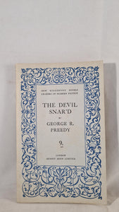 George R Preedy - The Devil Snar'd, Ernest Benn, 1932, First Edition