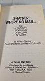 William Shatner - Where no man... Tempo Star Book, 1979, Paperbacks