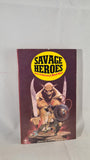 Eric Pendragon - Savage Heroes, Star Book, 1977, Paperbacks