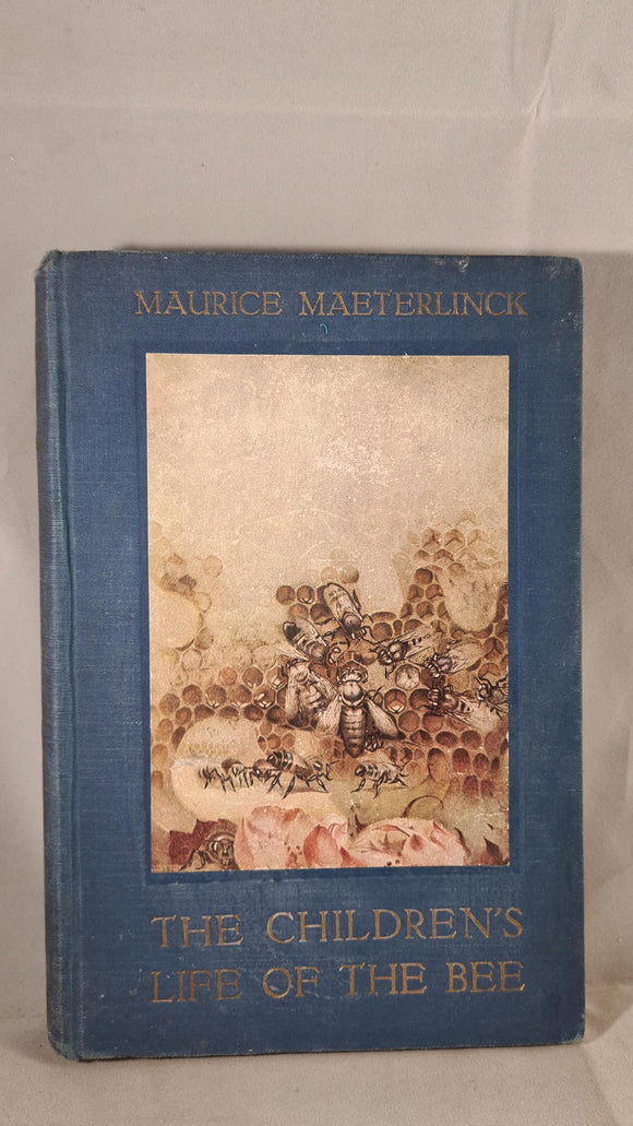 Maurice Maeterlinck - The Children's Life of the Bee, George Allen, 1920