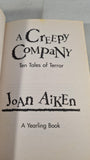 Joan Aiken - A Creepy Company, Yearling Book, 1995, Paperbacks