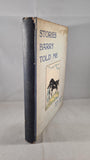Eva Pain - Stories Barry Told Me, Longmans, 1927, First Edition