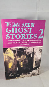 Richard Dalby - The Giant Book of Ghost Stories 2, Magpie Books, 1994, Paperbacks