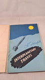 A Sternfeld - Interplanetary Travel, Foreign Languages Publishing, 1957