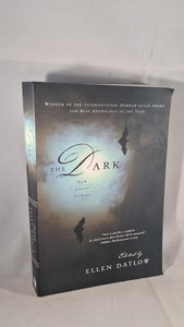 Ellen Datlow - The Dark : New Ghost Stories, TOR, 2004, Paperbacks