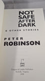 Peter Robinson - Not Safe After Dark, Crippen & Landru, 1998, First Edition, Paperbacks