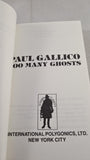 Paul Gallico - Too Many Ghosts, First International Polygonics printing, 1988, Paperbacks