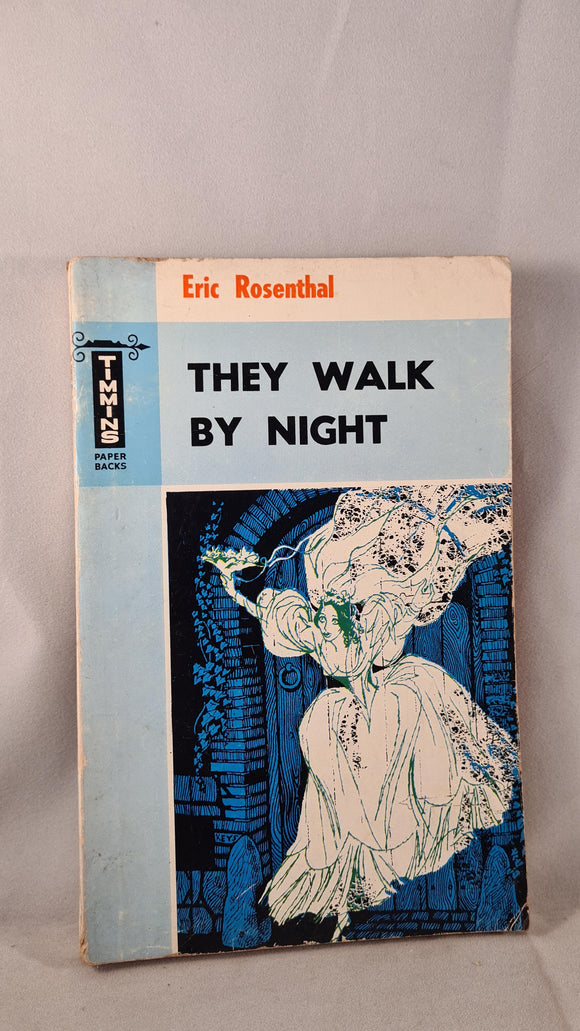 Eric Rosenthal - They Walk By Night, Howard Timmins, 1951, Paperbacks