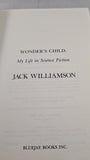 Jack Williamson - Wonder's Child: My Life in SF, First Bluejay Books, 1984, Paperbacks