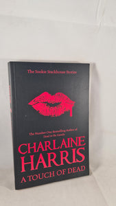 Charlaine Harris - A Touch of Dead, Gollancz, 2010, Paperbacks, Sookie Stackhouse