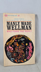 Manly Wade Wellman - Who Fears The Devil? Ballantine, 1964, Signed, Paperbacks