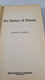 Martin Jenson - An Odour of Decay, New English, 1975, Paperbacks