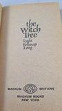 Lyda Belknap Long - The Witch Tree, Magnum Books, 1971, Paperbacks