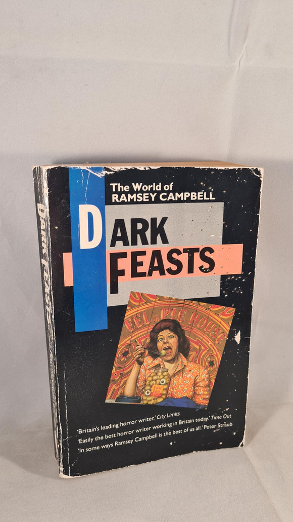 Ramsey Campbell - Dark Feasts, Robinson, 1987, Paperbacks