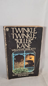William Peter Blatty - Twinkle, Twinkle "Killer" Kane, Orbit, 1975, Paperbacks
