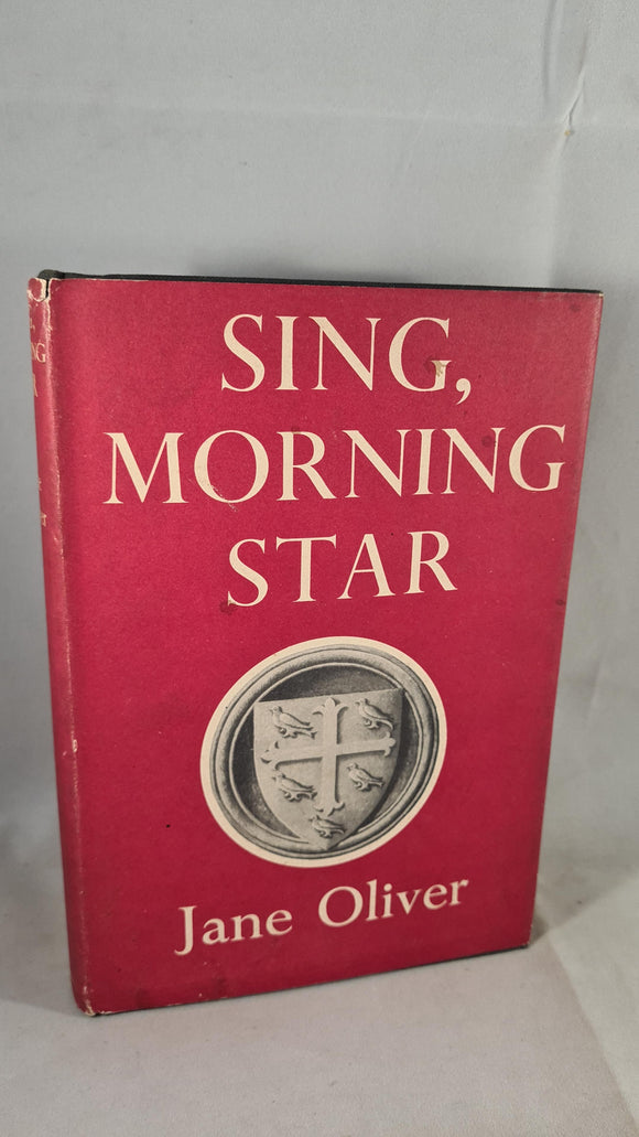Jane Oliver - Sing, Morning Star, Collins, 1949