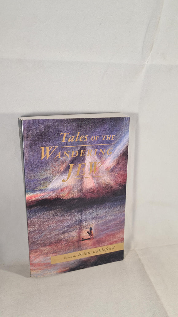 Brian Stableford - Tales of The Wandering Jew, Dedalus, 1991, Inscribed, Signed