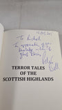 Paul Finch - Terror Tales of the Scottish Highlands, Gray Friar, 2015, Signed by Peter Bell