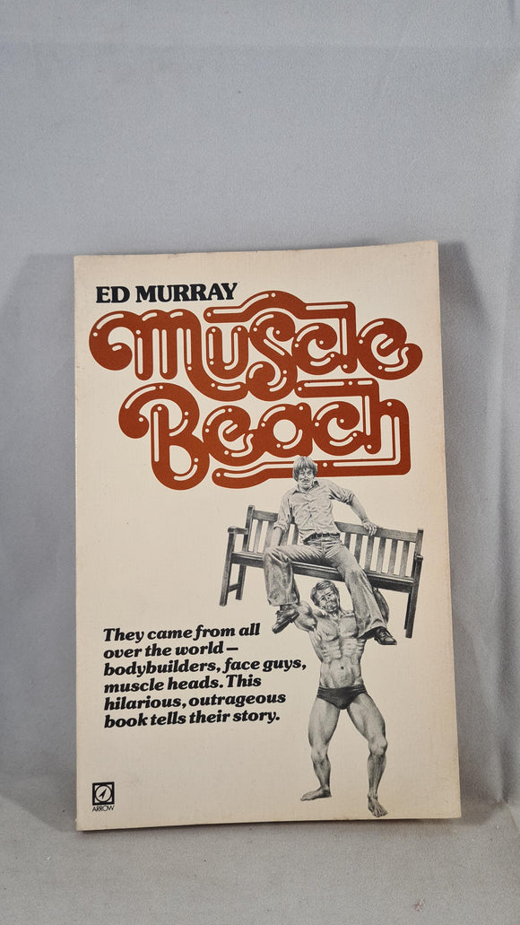 Ed Murray - Muscle Beach, Arrow Books, 1980, Paperbacks