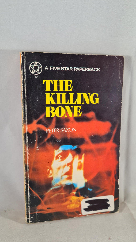 Peter Saxon - The Killing Bone, Five Star, 1972, Paperbacks