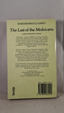 J Fenimore Cooper - The Last of the Mohicans, Wordsworth, 1992, Paperbacks