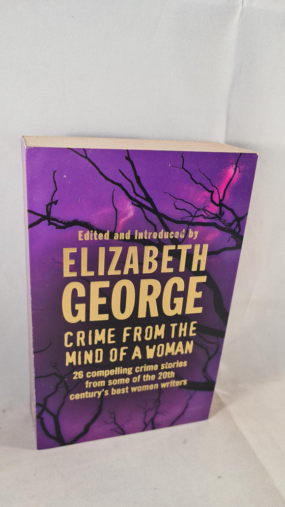 Elizabeth George - Crime From The Mind of a Woman, New English, 2002, Paperbacks