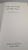 Derek Hudson - Talks with Fuddy & other Papers, Centaur Press, 1968