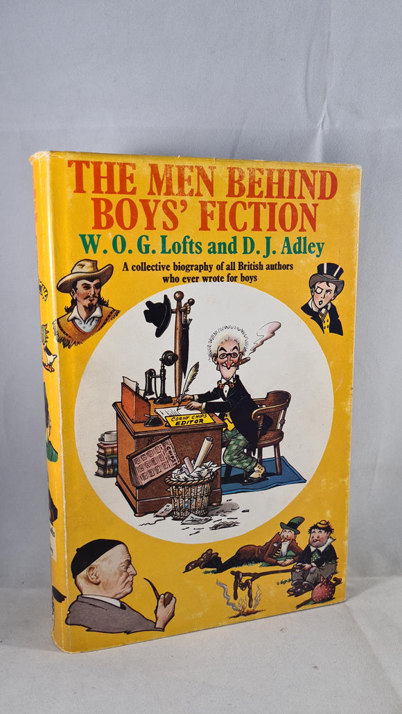 W Lofts & D J Adley - The Men Behind Boys' Fiction, Howard Baker, 1970