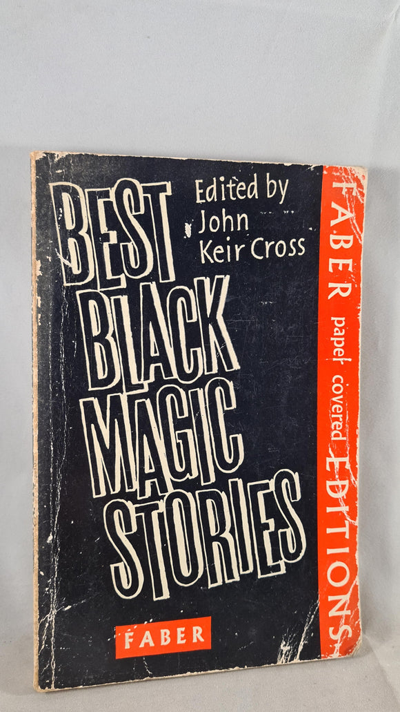 John Keir Cross - Best Black Magic Stories, Faber, 1963, Paperbacks