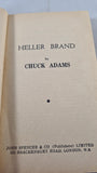 Chuck Adams - Heller Brand, Badger Books, no date, Paperbacks