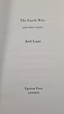 Joel Lane - The Earth Wire & other stories, Egerton Press, 1994, Paperbacks