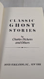 Charles Dickens & Others- Classic Ghost Stories, Dover, 1975, Paperbacks