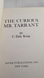 C Daly King - The Curious Mr Tarrant, Dover, 1977, Paperbacks