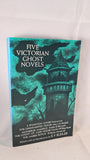 E F Bleiler - Five Victorian Ghost Novels, Dover, 1971, Paperbacks