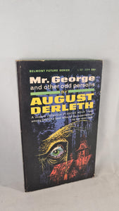 August Derleth - Mr George & other odd persons, Belmont, 1964, Paperbacks