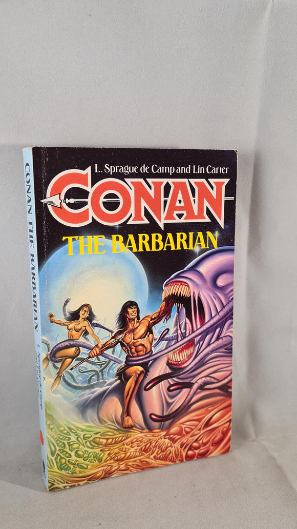 L Sprague de Camp & Lin Carter - Conan The Barbarian, Sphere, 1988, Paperbacks