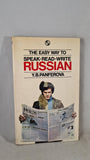 Y B Panferova - The easy way to Speak Read Write Russian, Tandem, 1972, Paperbacks