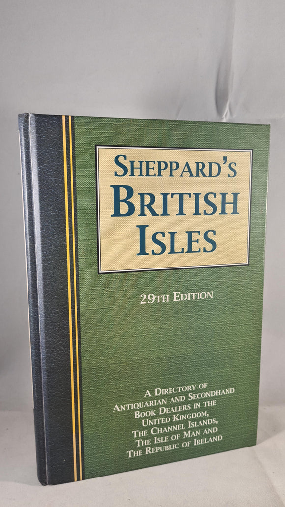 Sheppard's British Isles 29th 2006, Directory of Antiquarian & Secondhand Book Dealers