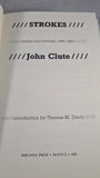 John Clute - Strokes essays and reviews 1966-1986, Serconia Press, 1988