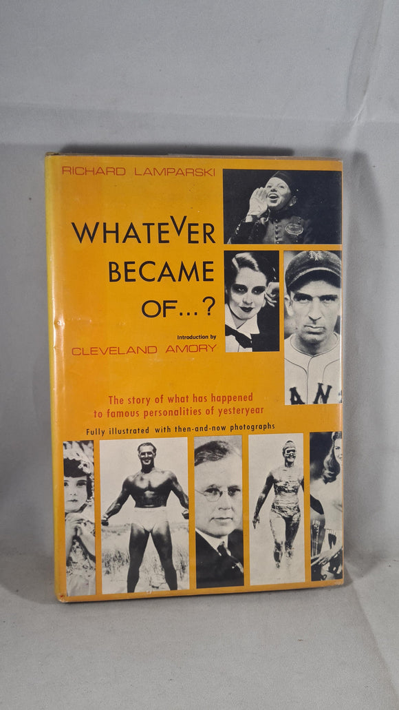Richard Lamparski - Whatever Became of.....? Crown Publishers, 1967
