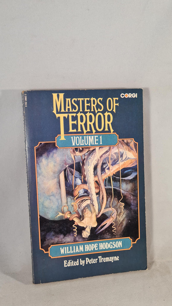William Hope Hodgson - Masters of Terror Volume 1, Corgi, 1977, Paperbacks