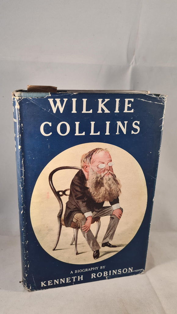 Kenneth Robinson -Wilkie Collins, Bodley Head, 1951, First Edition, Signed Presentation Copy