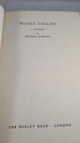 Kenneth Robinson -Wilkie Collins, Bodley Head, 1951, First Edition, Signed Presentation Copy