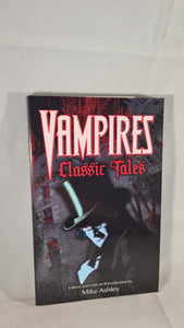 Mike Ashley - Vampires Classic Tales, Dover, 2011, Inscribed, Signed, Paperbacks