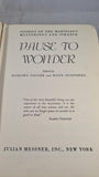 Marjorie Fischer & Rolfe Humphries - Pause to Wonder, Julian Messner, 1944, First Edition