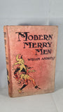 William Andrews - Modern Merry Men, A Brown & Sons, 1904