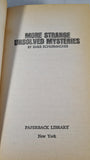 Emile Schurmacher - More Strange Unsolved Mysteries, First Paperbacks Library 1969