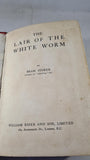 Bram Stoker - The Lair Of The White Worm, William Rider, 1911, First Edition