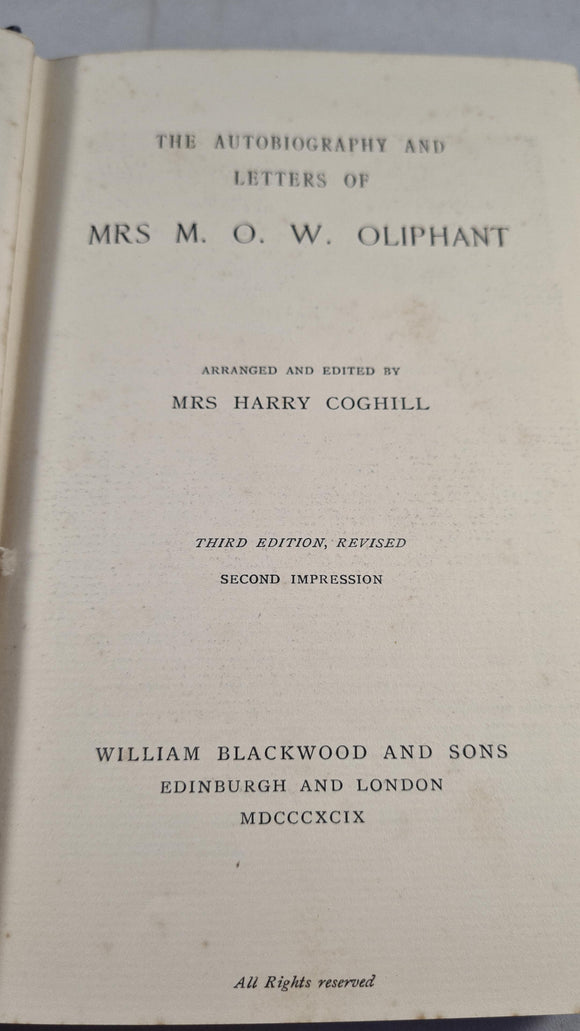 Harry Coghill -The Autobiography and Letters of Mrs Oliphant, William Blackwood, 1899
