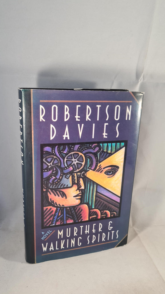 Robertson Davies - Murther & Walking Spirits, Sinclair-Stevenson, 1991, First Edition